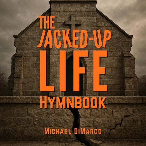 Cover art for The Jacked Up Life Hymnbook